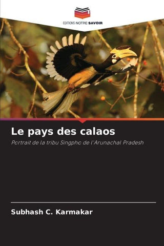 Le pays des calaos