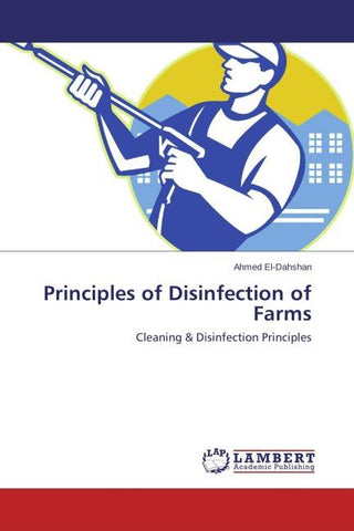 Principles of Disinfection of Farms