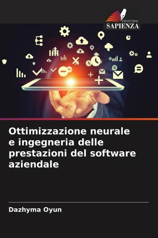 Ottimizzazione neurale e ingegneria delle prestazioni del software aziendale