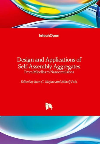 Design and Applications of Self-Assembly Aggregates - From Micelles to Nanoemulsions
