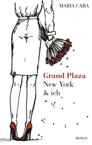 Grand Plaza, New York & ich