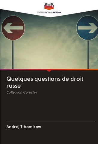 Quelques questions de droit russe