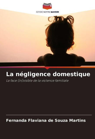La négligence domestique