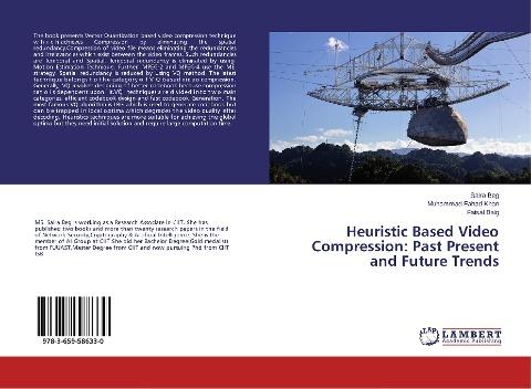 Heuristic Based Video Compression: Past Present and Future Trends