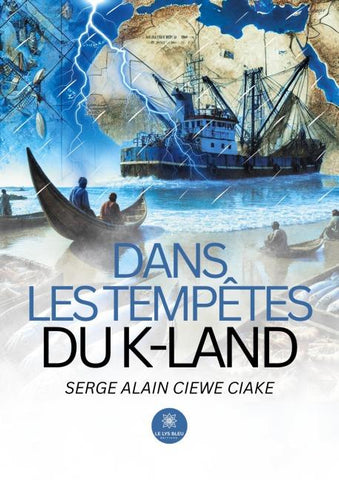 Dans les tempêtes du K-Land