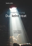 Grenzerfahrung Dunkelretreat