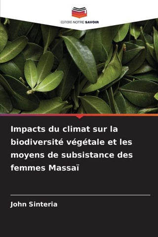 Impacts du climat sur la biodiversité végétale et les moyens de subsistance des femmes Massaï