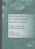 Multilateralism and the United Nations Security Council