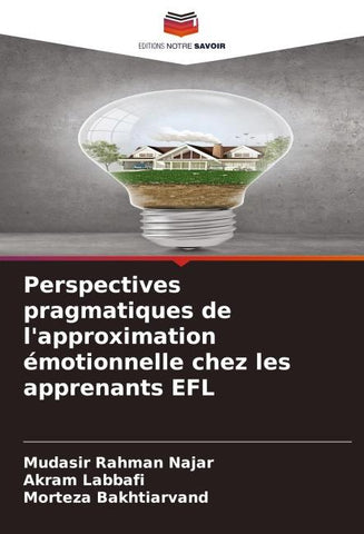 Perspectives pragmatiques de l'approximation émotionnelle chez les apprenants EFL