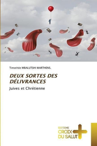 DEUX SORTES DES DÉLIVRANCES