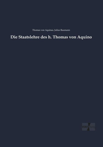 Die Staatslehre des h. Thomas von Aquino