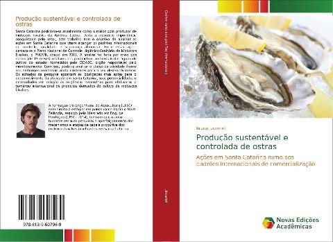 Produção sustentável e controlada de ostras