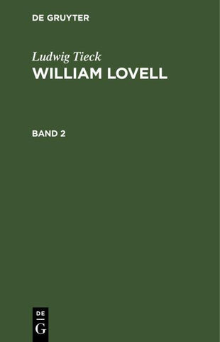 Ludwig Tieck: William Lovell. Band 2