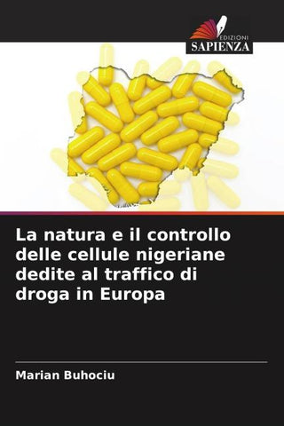 La natura e il controllo delle cellule nigeriane dedite al traffico di droga in Europa