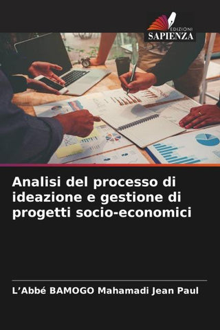Analisi del processo di ideazione e gestione di progetti socio-economici