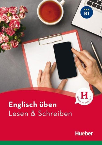 Englisch üben – Lesen & Schreiben B1