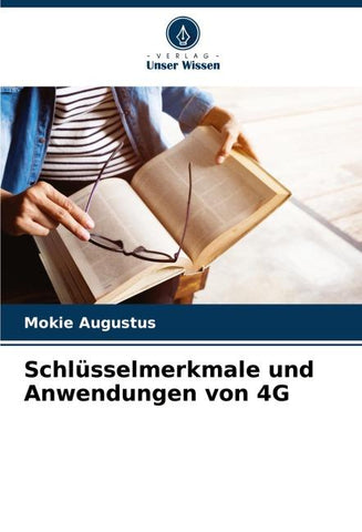Schlüsselmerkmale und Anwendungen von 4G