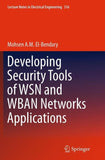 Developing Security Tools of WSN and WBAN Networks Applications