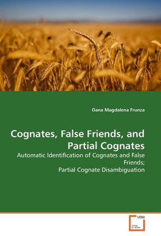 Cognates, False Friends, and Partial Cognates