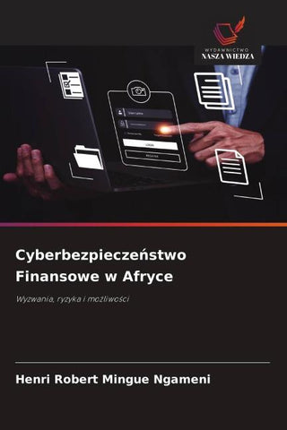 Cyberbezpiecze¿stwo Finansowe w Afryce