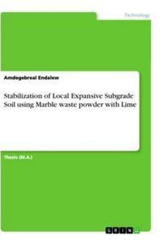 Stabilization of Local Expansive Subgrade Soil using Marble waste powder with Lime