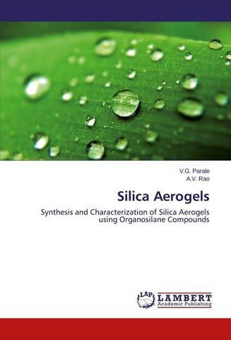 Silica Aerogels