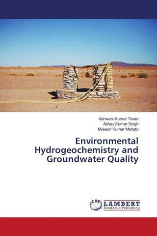Environmental Hydrogeochemistry and Groundwater Quality
