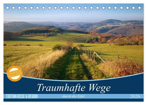 Traumhafte Wege durch die Eifel (Tischkalender 2026 DIN A5 quer), CALVENDO Monatskalender