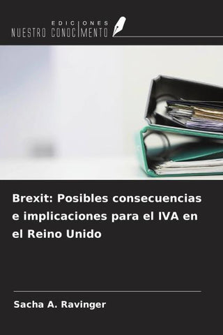 Brexit: Posibles consecuencias e implicaciones para el IVA en el Reino Unido