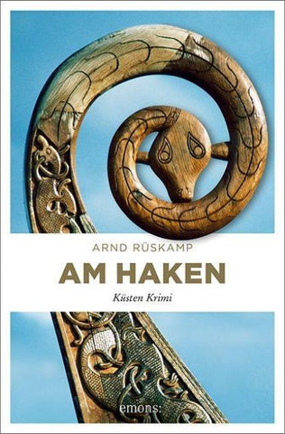 Am Haken. Kriminalhauptkommissarin Marie Geisler ermittelt in ihrem 2. Fall