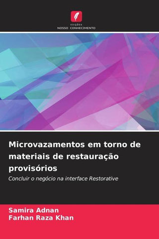 Microvazamentos em torno de materiais de restauração provisórios