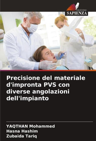 Precisione del materiale d'impronta PVS con diverse angolazioni dell'impianto