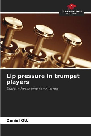 Lip pressure in trumpet players