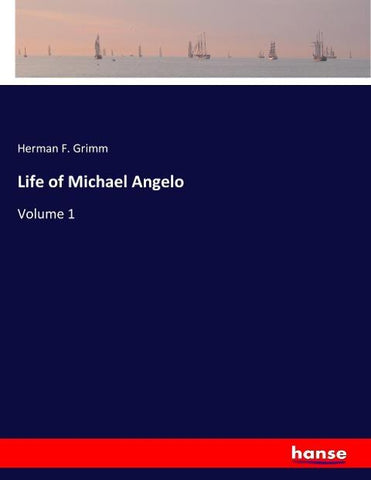 Life of Michael Angelo