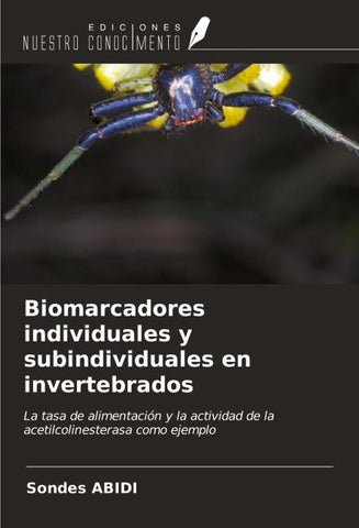 Biomarcadores individuales y subindividuales en invertebrados