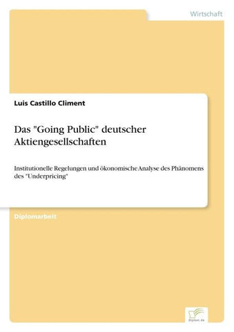 Das "Going Public" deutscher Aktiengesellschaften