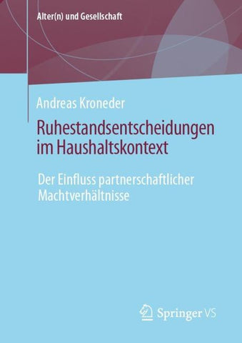 Ruhestandsentscheidungen im Haushaltskontext
