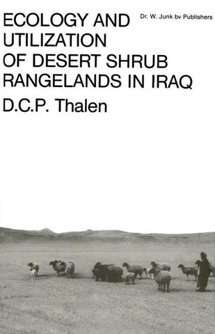 Ecology and Utilization of Desert Shrub Rangelands in Iraq