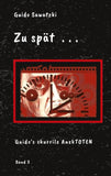 Zu spät . . .