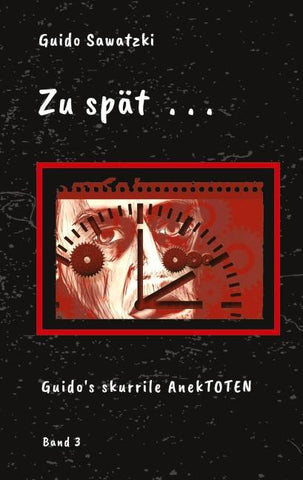 Zu spät . . .