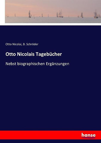 Otto Nicolais Tagebücher