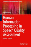 Human Information Processing in Speech Quality Assessment
