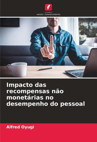 Impacto das recompensas não monetárias no desempenho do pessoal