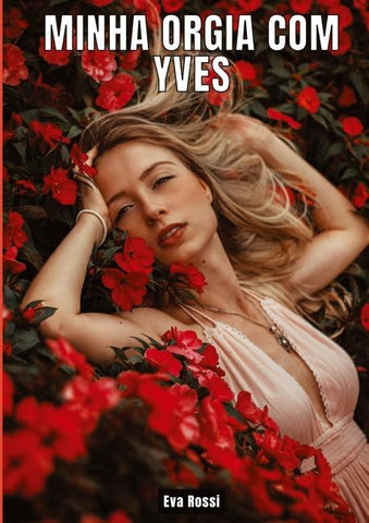 Minha orgia com Yves