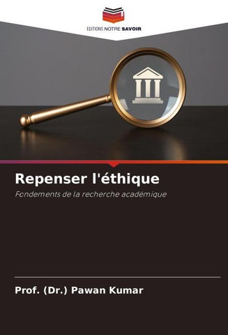 Repenser l'éthique
