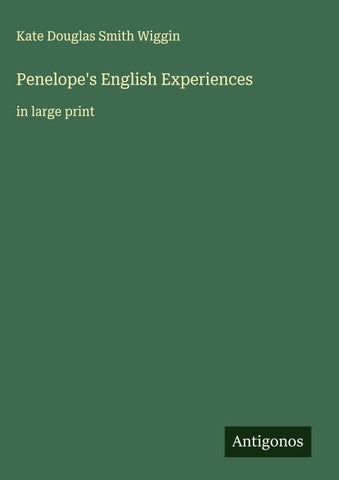 Penelope's English Experiences