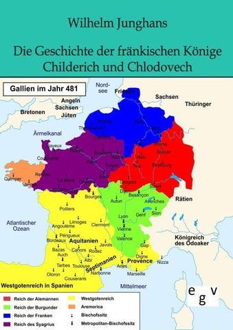 Die Geschichte der fränkischen Könige Childerich und Chlodovech