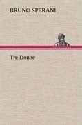 Tre Donne