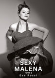 Sexy Malena. Tome 1