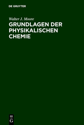 Grundlagen der Physikalischen Chemie